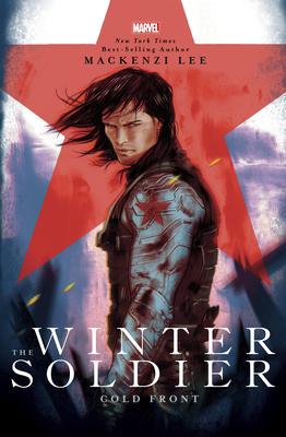 The Winter Soldier: Cold Front - Mackenzi Lee