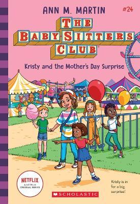 Kristy and the Mother's Day Surprise (the Baby-Sitters Club, 24) - Ann M. Martin
