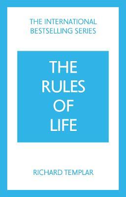 The Rules of Life - Richard Templar