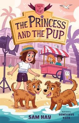 The Princess and the Pup: Agents of H.E.A.R.T. - Sam Hay