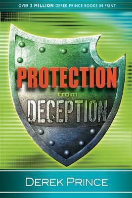Protection from Deception - Derek Prince