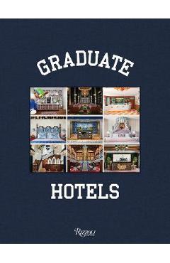 Poza produsului Graduate Hotels - Benjamin Weprin