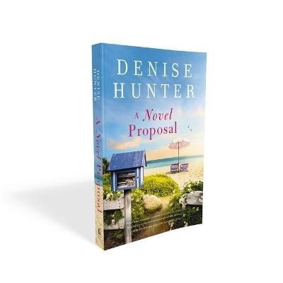 A Novel Proposal - Denise Hunter