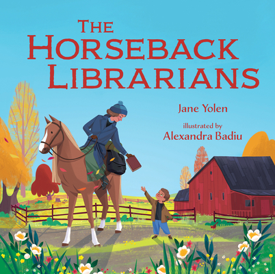 The Horseback Librarians - Jane Yolen
