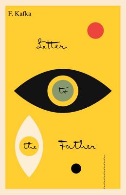 Letter to the Father/Brief an Den Vater: Bilingual Edition - Franz Kafka