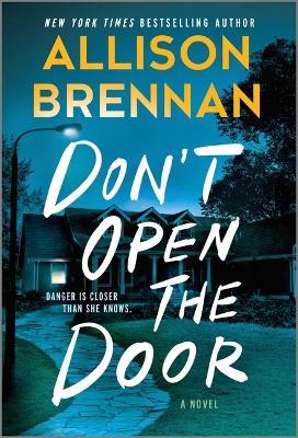Don't Open the Door - Allison Brennan
