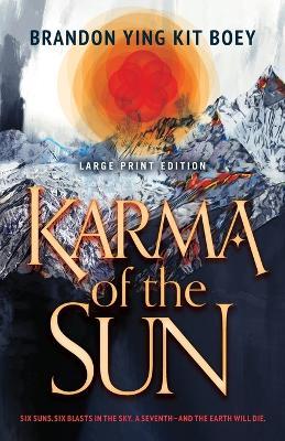 Karma of the Sun - Brandon Ying Kit Boey