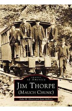 Poza produsului Jim Thorpe (Mauch Chunk) - John H. Drury