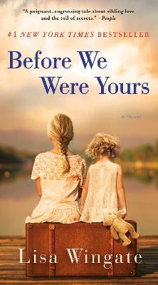 Before We Were Yours - Lisa Wingate