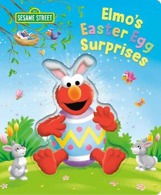Elmo's Easter Egg Surprises (Sesame Street) - Christy Webster