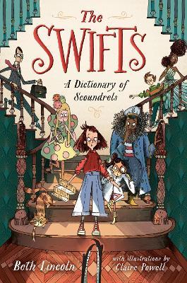 The Swifts: A Dictionary of Scoundrels - Beth Lincoln