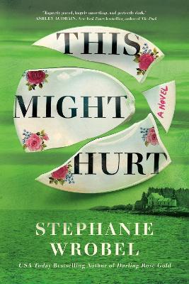 This Might Hurt - Stephanie Wrobel