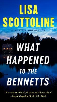 What Happened to the Bennetts - Lisa Scottoline
