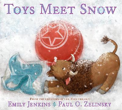 Toys Meet Snow: Being the Wintertime Adventures of a Curious Stuffed Buffalo, a Sensitive Plush Stingray, and a Book-Loving Rubber Bal - Emily Jenkins