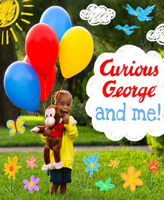 Curious George and Me (Padded Board Book) - H. A. Rey