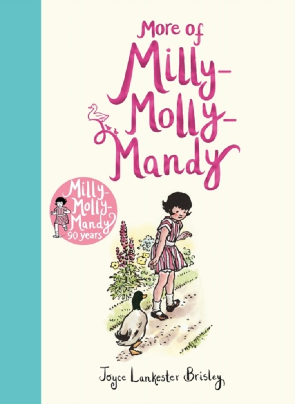 More of Milly-Molly-Mandy - Joyce Lankester Brisley