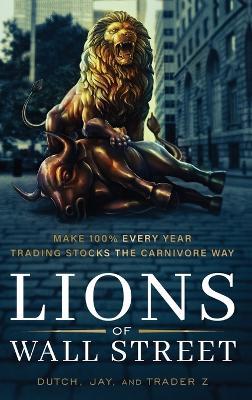 Lions of Wall Street - Jay Dutch