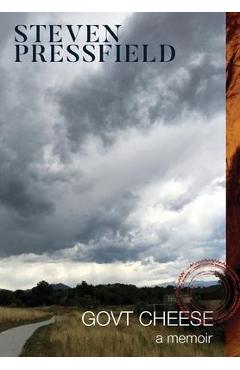 Poza produsului Govt Cheese a memoir - Steven Pressfield