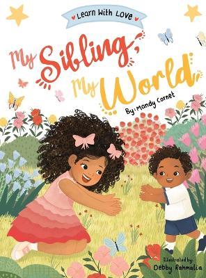 My Sibling My World Book - Mandy Cornet