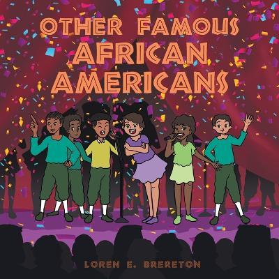 Other Famous African Americans - Loren E. Brereton