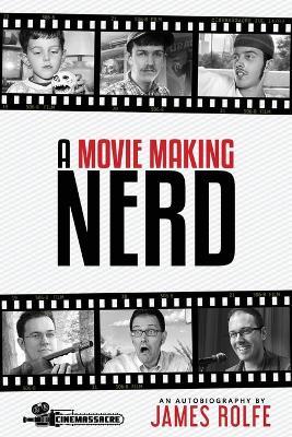 A Movie Making Nerd - April Rolfe