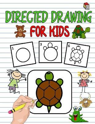 Directed Drawing For Kids: Directed Drawing Books For Kids, Learn To Draw Animals Easy Step-By-Step Drawing Guide, Following Directions Workbooks - Lamaa Bom
