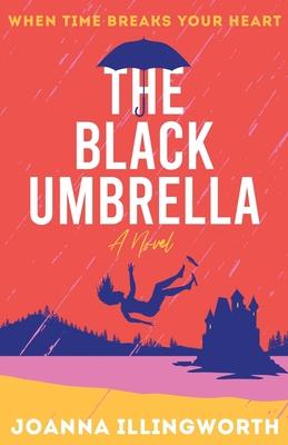 The Black Umbrella - Joanna Illingworth