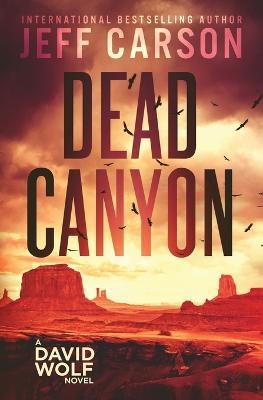 Dead Canyon - Jeff Carson