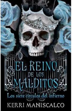 El Reino de Los Malditos. Vol. 2 - Kerri Maniscalco