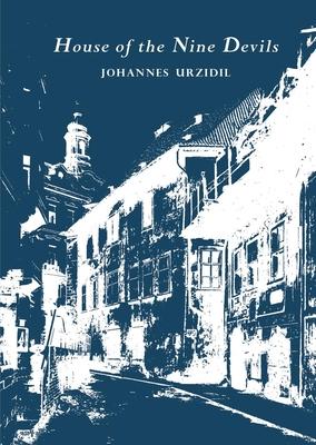 House of the Nine Devils: Selected Bohemian Tales - Johannes Urzidil