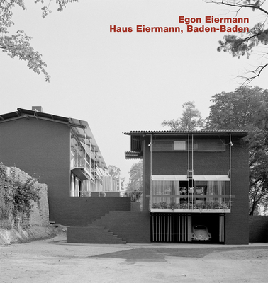 Egon Eiermann. Haus Eiermann, Baden-Baden - Gerhard Kabierske