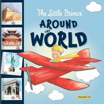 The Little Prince Around the World - Corinne Delporte