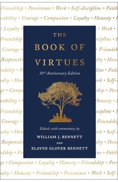 Coperta cărții 'The Book of Virtues: 30th Anniversary Edition - William J. Bennett'