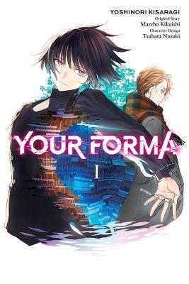 Your Forma, Vol. 1 (Manga) - Mareho Kikuishi
