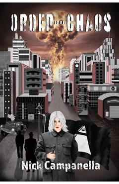 Poza produsului Order From Chaos - Nick Campanella