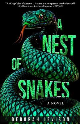 A Nest of Snakes - Deborah Levison