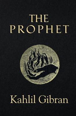 The Prophet (Reader's Library Classics) (Illustrated) - Kahlil Gibran
