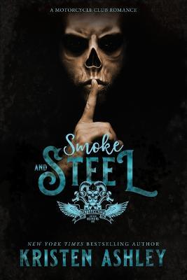 Smoke and Steel - Kristen Ashley