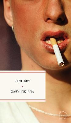 Rent Boy - Gary Indiana