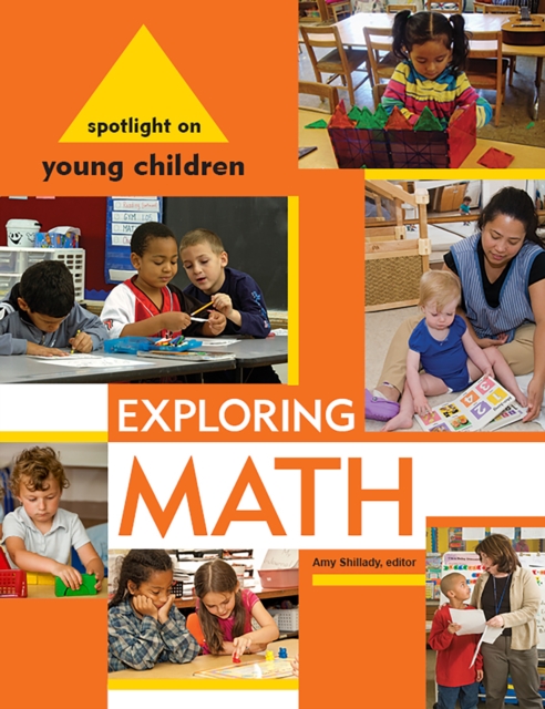 Spotlight on Young Children: Exploring Math - Amy Shillady