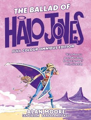 The Ballad of Halo Jones: Full Colour Omnibus Edition - Alan Moore