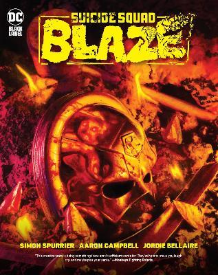 Suicide Squad: Blaze - Simon Spurrier