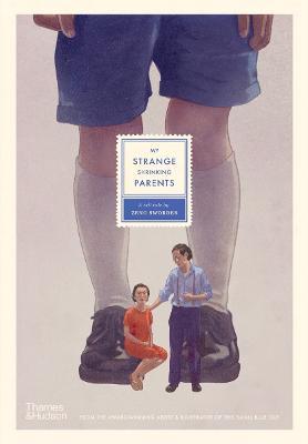 My Strange Shrinking Parents - Zeno Sworder