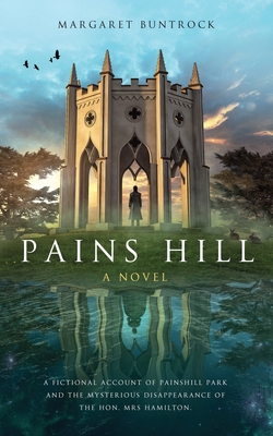 Pains Hill - Margaret Buntrock