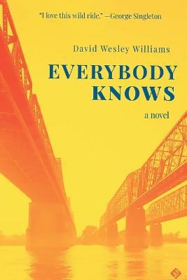Everybody Knows - David Wesley Williams