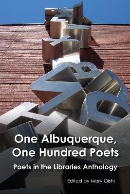 One Albuquerque, One Hundred Poets - Mary Oishi