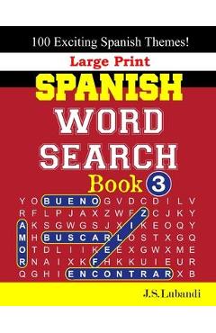 Coperta cărții 'Large Print SPANISH WORD SEARCH Book; 3 - Jaja Books'