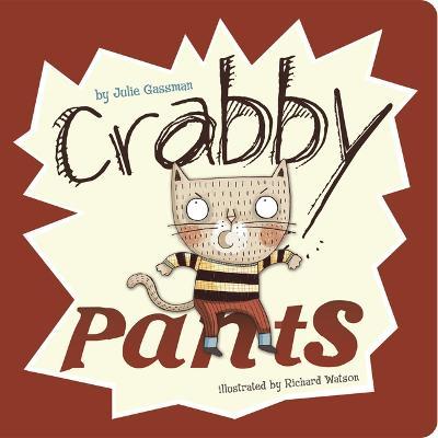 Crabby Pants - Julie Gassman