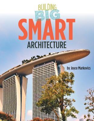 Smart Architecture - Joyce Markovics