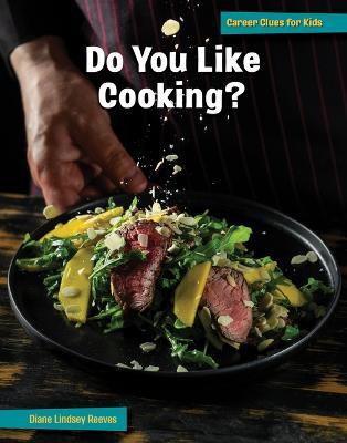 Do You Like Cooking? - Diane Lindsey Reeves